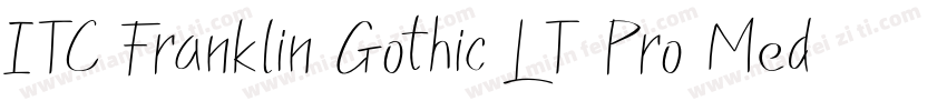 ITC Franklin Gothic LT Pro Medium字体转换
